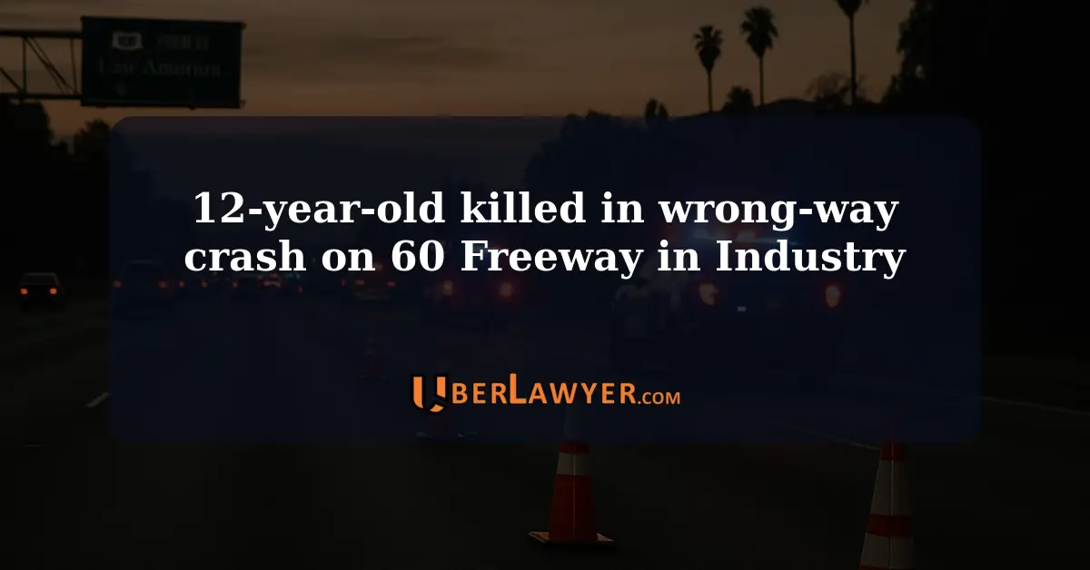 12-year-old killed in wrong-way crash on 60 Freeway in Industry