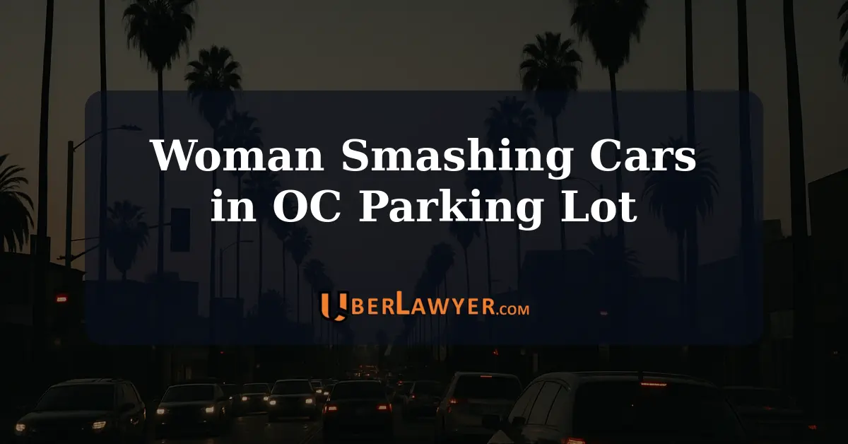 Woman who smashed cars in OC parking lot was under influence of drugs, sheriff’s deputies say